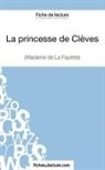 Yan Dalle, Yann Dalle, Fichesdelecture, fichesdelecture com, fichesdelecture. com - La princesse de Clèves de Madame de La Fayette (Fiche de lecture)