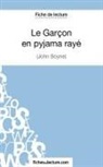 Fichesdelecture, fichesdelecture com, fichesdelecture. com, Grégor Jaucot, Grégory Jaucot - Le Garçon en pyjama rayé de John Boyne (Fiche de lecture)