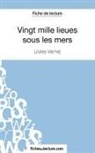 fichesdelectur, Fichesdelecture, fichesdelecture com, fichesdelecture. com, Sophi Lecomte, Sophie Lecomte - Vingt mille lieues sous les mers de Jules Verne (Fiche de lecture)