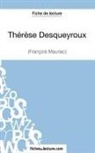 Fichesdelecture, fichesdelecture com, fichesdelecture. com, Sophi Lecomte, Sophie Lecomte - Thérèse Desqueyroux - François Mauriac (Fiche de lecture)