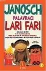 Janosch - Palavraci Lari Fari