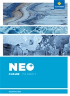 Lothar Kraft, Martin Ratemann, Martin Ratermann, Franz Stoppel - NEO Chemie, Ausgabe für die Sekundarstufe I in Niedersachsen - 2: NEO Chemie - Ausgabe für die Sekundarstufe I in Niedersachsen