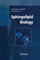 A H Jr Merrill, Y. Hirabayashi, Igarashi, Y Igarashi, Y. Igarashi, A. H. Merrill... - Sphingolipid Biology