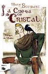 Maria Antonia Oliver, Mary Stewart - La cueva de cristal / The Crystal Cave