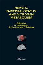 D. Haussinger, D. Häussinger, Kirchels, G Kirchels, G. Kirchels, F Schless... - Hepatic Encephalopathy and Nitrogen Metabolism