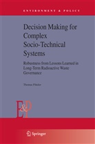 Thomas Flueler, Thomas Flüeler - Decision Making for Complex Socio-Technical Systems