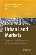 Mil Freire, Mila Freire, Jean-Jacques Helluin, Somik V. Lall, Robin Rajack, Belinda Yuen... - Urban Land Markets