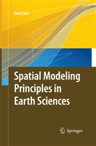 Zekai Sen - Spatial Modeling Principles in Earth Sciences