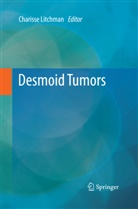 Chariss Litchman, Charisse Litchman - Desmoid Tumors
