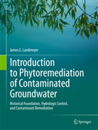 James E Landmeyer, James E. Landmeyer - Introduction to Phytoremediation of Contaminated Groundwater
