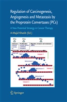 Abdel-Maji Khatib, Abdel-Majid Khatib - Regulation of Carcinogenesis, Angiogenesis and Metastasis by the Proprotein Convertases (PC's)