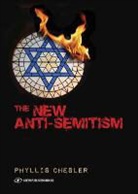 Phyllis Chesler - The New Anti-Semitism