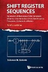Solomon W Golomb, Solomon W. Golomb, Solomon W Golomb - Shift Register Sequences
