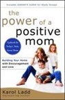 Karol Ladd - The Power of a Positive Mom