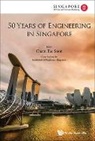 Tao Soon Cham, Tao Soon Cham - 50 Years of Engineering in Singapore