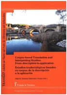 María Teresa Sánchez Nieto, Marí Teresa Sánchez Nieto, María Teresa Sánchez Nieto - Corpus-based Translation and Interpreting Studies: From description to application