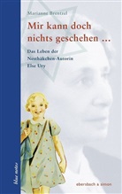 Marianne Brentzel - Mir kann doch nichts geschehen ...