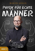 Martin Apolin, Mandy Fischer - Physik für echte Männer