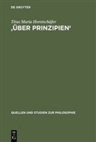 Titus M. Horstschäfer, Titus Maria Horstschäfer - 'Über Prinzipien'