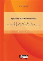 Arthur Zwetzich - Spielen? Erzählen? Beides! Ein Blick auf das Erzählpotential von Computerspielen am Beispiel von Starcaft 2: HotS