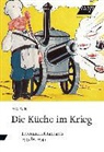 Fritz Keller - Die Küche im Krieg