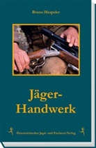 Bruno Hespeler - Jäger-Handwerk