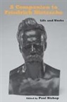 Paul Bishop, Paul Bishop - A Companion to Friedrich Nietzsche