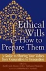 Jack Riemer, Jack/ Stampfer Riemer, Nathaniel Stampfer, Jack Riemer, Rabbi Jack Riemer, Dr. Nathaniel Stampfer... - Ethical Wills & How to Prepare Them