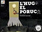 Mercè Ubach Dorca, Lluís Farré - L'Hug el poruc