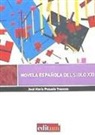 José María Pozuelo Yvancos - Novela española del siglo XXI