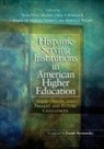 Laura I. (FRW)/ Mendez Rendon, Fred A Bonner, Fred A. Bonner, Fred a Bonner II, Fred A. Bonner II, Fred A. Bonner II... - Hispanic Serving Institutions in American Higher Education