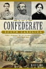 Karen Stokes - Confederate South Carolina: True Stories of Civilians, Soldiers and the War