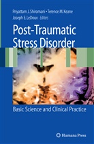 Peter Keane Shiromani, Joseph E LeDoux, Terrenc Keane, Terrence Keane, Joseph E. Ledoux, Peter Shiromani - Post-Traumatic Stress Disorder