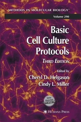 Chery D Helgason, Cheryl D Helgason, Cheryl D. Helgason,  L Miller,  L Miller, Cindy L. Miller - Basic Cell Culture Protocols