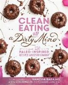 Vanessa Barajas, Vanessa/ Bauer Barajas, Barajas Vanessa - Clean Eating with a Dirty Mind