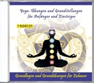 Yoga-Übungen und Grundeinstellungen für Anfänger und Einsteiger, 1 Audio-CD (Hörbuch)