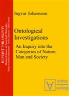 Ingvar Johansson - Ontological Investigations