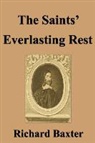 Richard Baxter - The Saints' Everlasting Rest
