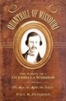 Paul R Petersen, Paul R. Petersen - Quantrill of Missouri