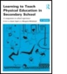 Susan Capel, Susan (Brunel University Capel, Susan Whitehead Capel, Susan Capel, Susan (Brunel University Capel, Margaret Whitehead... - Learning to Teach Physical Education in the Secondary School