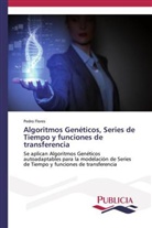 Pedro Flores - Algoritmos Genéticos, Series de Tiempo y funciones de transferencia