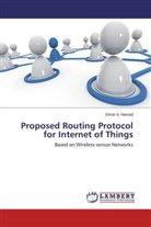 Omar A Hamad, Omar A. Hamad, Omar A. Hamad - Proposed Routing Protocol for Internet of Things