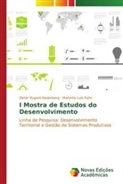 Martinho Luís Kelm, Dieter Rugard Siedenberg - I Mostra de Estudos do Desenvolvimento