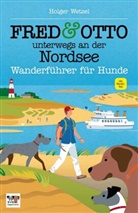 Holger Wetzel - FRED & OTTO unterwegs an der Nordsee
