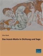 Otto Rank - Das Inzest-Motiv in Dichtung und Sage
