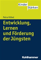 Petra Völkel, Petr Büker, Petra Büker - Entwicklung, Lernen und Förderung der Jüngsten
