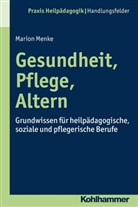 Marion Menke, Heinric Greving, Heinrich Greving - Gesundheit, Pflege, Altern