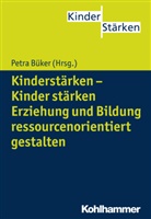 Petr Büker, Petra Büker - Kinderstärken - Kinder stärken