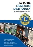 Ralf Drossner - 50 Jahre Lions Club Land Hadeln