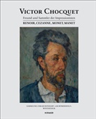 Ann Distel, Inke Freudenberg, Christian Müller, Mariantoni Reinhard-Felice, Mariantonia Reinhard-Felice - Victor Chocquet